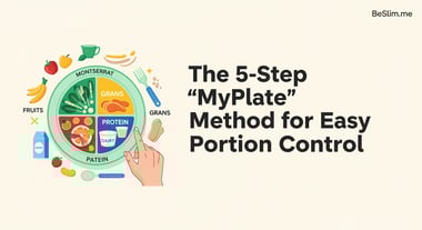 The 5-Step "MyPlate" Method for Easy Portion Control