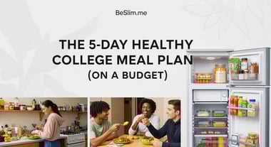 The 5-Day Healthy College Meal Plan (On a Budget)