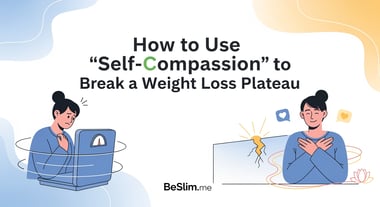 How to Use 'Self-Compassion' to Break a Weight Loss Plateau