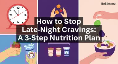 How to Stop Late-Night Cravings: A 3-Step Nutrition Plan