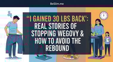 'I Gained 30 Lbs Back': Real Stories of Stopping Wegovy & How to Avoid the Rebound